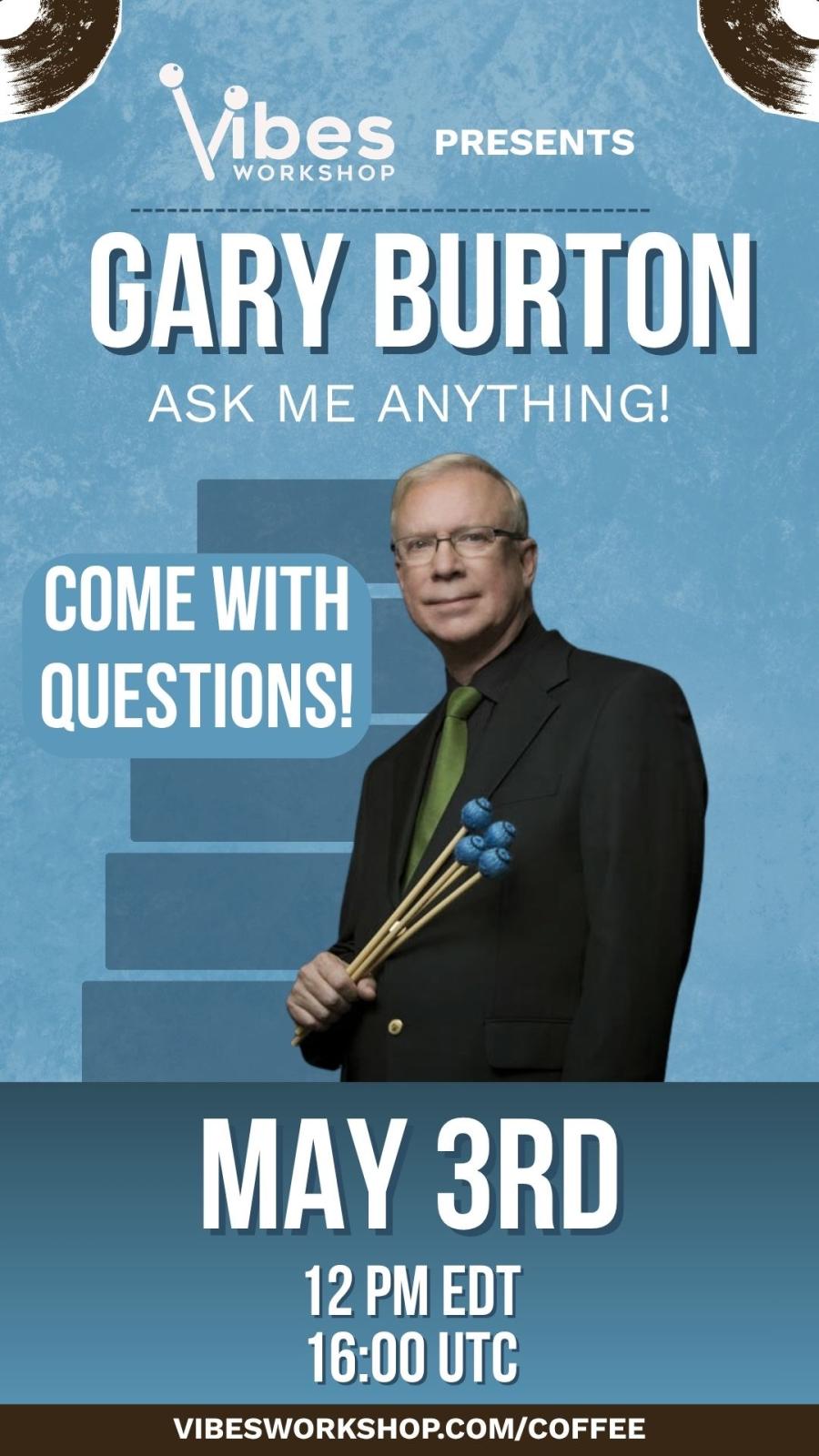 gary burton may 3 at the vibe coffee hang